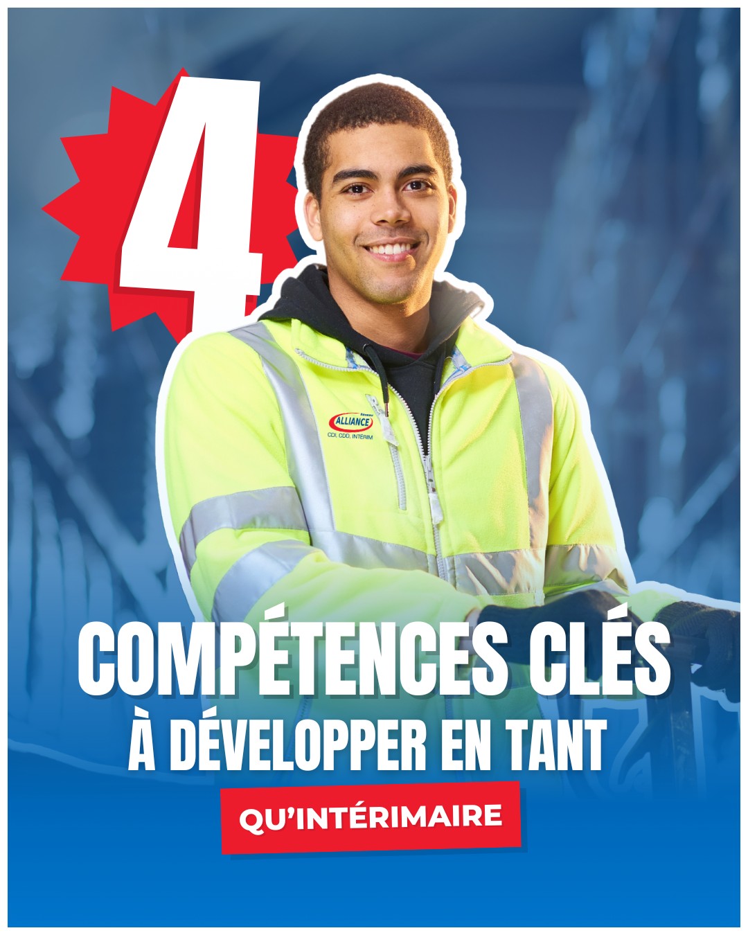 Post Réseau Alliance — 4 compétences clés à développer en tant qu'intérimaire
